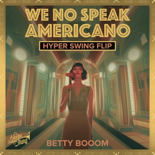 082 EST Special Cover Betty Booom We No Speak Americano (Hyper Swing Flip) 500px